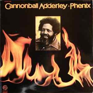 FLAC Cannonball Adderley - Phenix