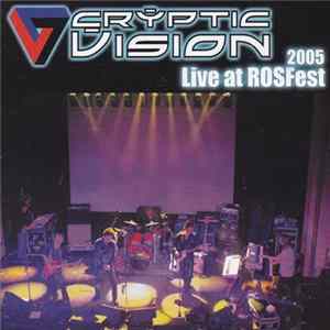 FLAC Cryptic Vision - Live At ROSFest 2005