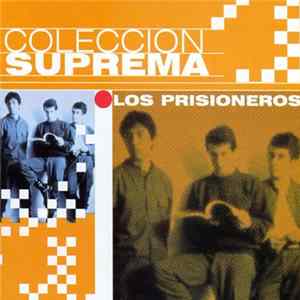 FLAC Los Prisioneros - Coleccion Suprema