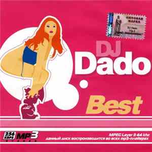 FLAC DJ Dado - DJ Dado Best - MP3 Stereo