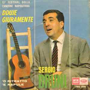 FLAC Sergio Bruni - Dduje Giuramente