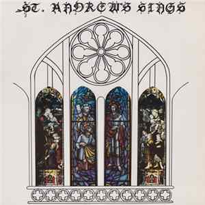 FLAC The Choir Of St. Andrew's Church, Ottawa - St. Andrews Sings