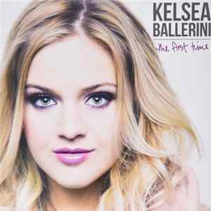 FLAC Kelsea Ballerini - The First Time