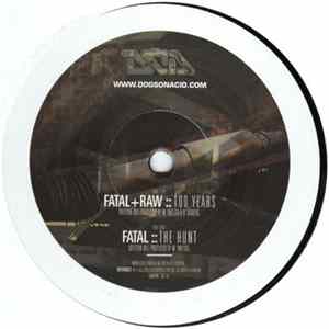 FLAC Fatal / Raw - 100 Years / The Hunt