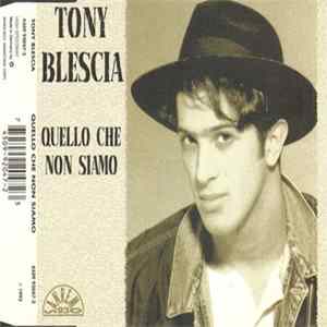 FLAC Tony Blescia - Quello Che Non Siamo