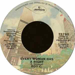 FLAC Roy C. - Every Woman Has A Right / Don't Stop Short Of Satisfaction