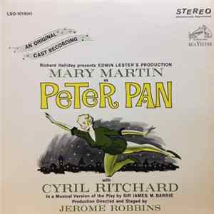 FLAC Mary Martin, Cyril Ritchard - Peter Pan (An Original Cast Recording)
