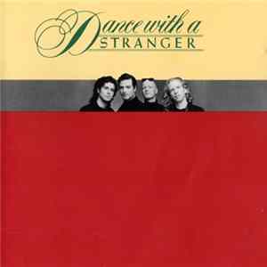 FLAC Dance With A Stranger - Dance With A Stranger