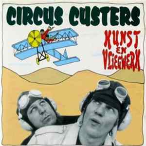 FLAC Circus Custers - Kunst En Vliegwerk