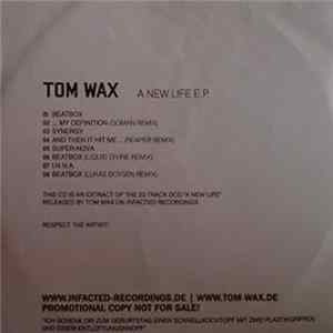 FLAC Tom Wax - A New Life EP