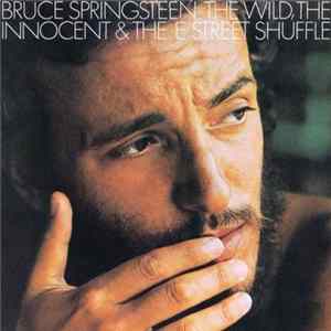 FLAC Bruce Springsteen - The Wild, The Innocent & The E Street Shuffle