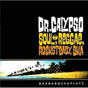 FLAC Dr. Calypso - Barbarossaplatz