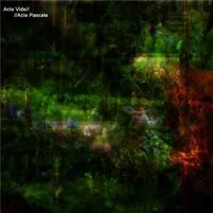 FLAC Acte Vide - Acte Pascale