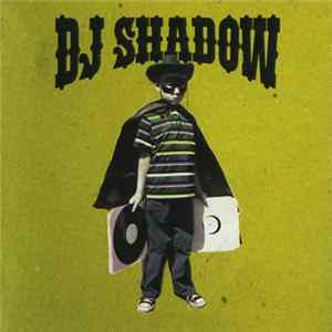FLAC DJ Shadow - The Outsider