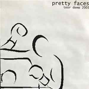 FLAC Pretty Faces - Tour Demo 2003