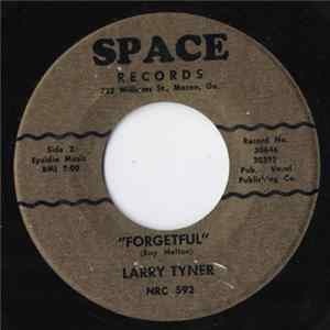 FLAC Larry Tyner - A Letter From A Broken Heart / Forgetful