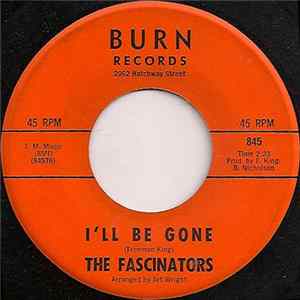 FLAC The Fascinators - I'll Be Gone / Can't You See I'm Lonely