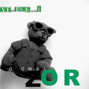 FLAC Vershki Da Koreshki - Gombi Zor
