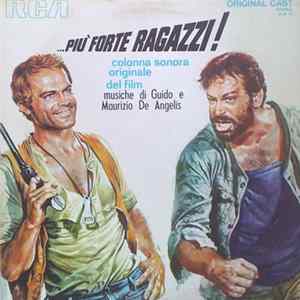 FLAC Guido E Maurizio De Angelis - ...Più Forte Ragazzi ! (Colonna Sonora Originale)