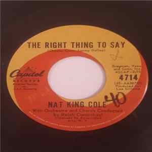 FLAC Nat King Cole - The Right Thing To Say / Look No Further