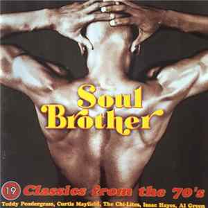FLAC Various - Soul Brother - 19 Classics From The 70's