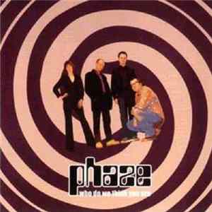 FLAC Phaze - Who Do We Think You Are