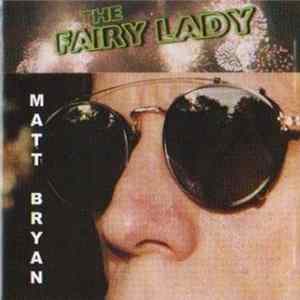FLAC Matt Bryan - The Fairy Lady
