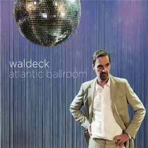 FLAC Waldeck - Atlantic Ballroom