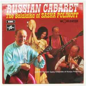 FLAC Sasha Polinoff With The Kostya Poliansky And His Balalaika Orchestra - Russian Cabaret - The Balalaika Of Sasha Polinoff