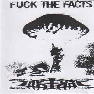 FLAC Fuck The Facts / Cakewet - Fuck The Facts / Cakewet