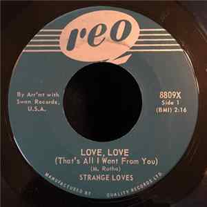 FLAC Strange Loves - Love, Love / I'm On Fire