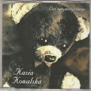 FLAC Kasia Kowalska - Coś Optymistycznego