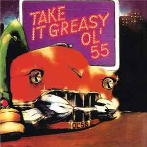 FLAC Ol' 55 - Take It Greasy