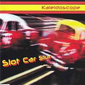 FLAC Kaleidoscope - Slot Car Slut