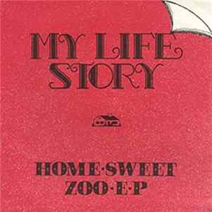 FLAC My Life Story - Home Sweet Zoo
