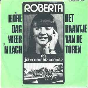 FLAC Roberta , John & His Comets - Ied’re Dag, Weer ’n Lach