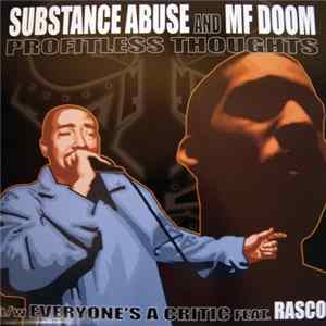 FLAC Substance Abuse - Profitless Thoughts / Everyone's A Critic