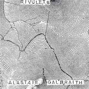 FLAC Alastair Galbraith - Rivulets