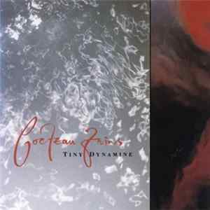 FLAC Cocteau Twins - Tiny Dynamine