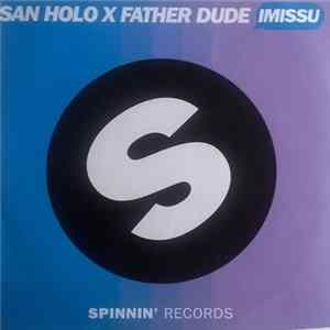 FLAC San Holo X Father Dude - Imissu