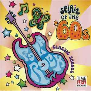 FLAC Various - Spirit Of The '60s (Classic Sounds)