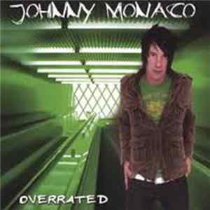 FLAC Johnny Monaco - Overrated