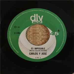 FLAC Carlos Y Jose - Es Imposible / De California Te Escribo