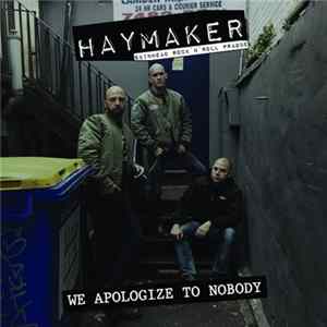 FLAC Haymaker - We Apologize To Nobody