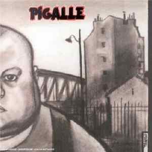 FLAC Pigalle - Regards Affligés Sur La Morne Et Pitoyable Existence De Benjamin Tremblay, Personnage Falot Mais Ô Combien Attachant