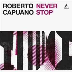FLAC Roberto Capuano - Never Stop
