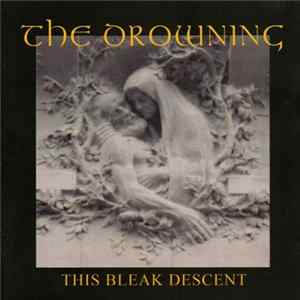 FLAC The Drowning - This Bleak Descent