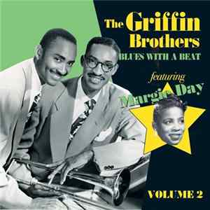 FLAC The Griffin Brothers Featuring Margie Day - Blues With A Beat Volume 2