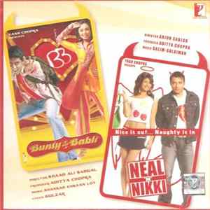 FLAC Shankar Ehsaan Loy, Gulzar / Salim-Sulaiman, Anvita Dutt Guptan - Bunty Aur Babli & Neal 'N' Nikki