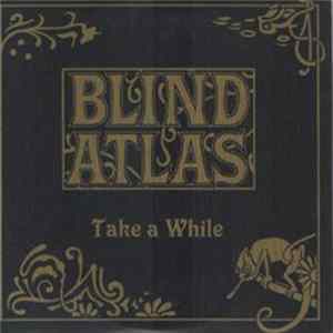FLAC Blind Atlas - Take A While